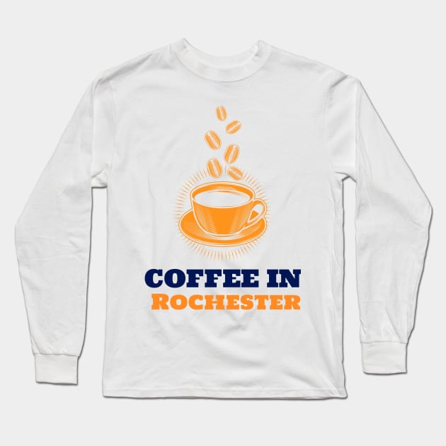 Rochester & Coffee Long Sleeve T-Shirt by ArtDesignDE